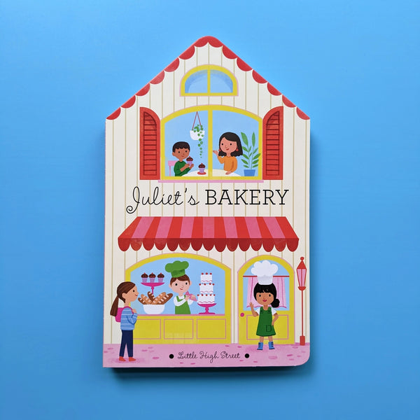Juliet's Bakery Board Book