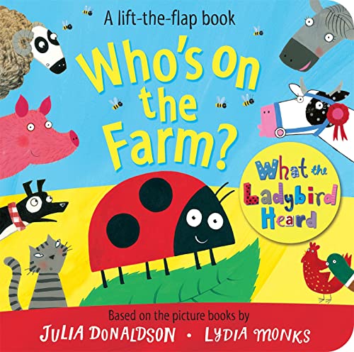 What the Ladybird Heard Who’s On The Farm Board Book