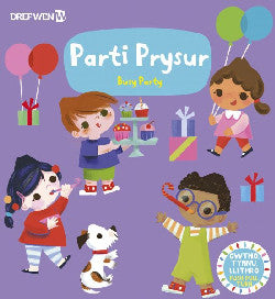 Cyfres Gwthio, Tynnu, Troi Parti Prysur / Busy Party