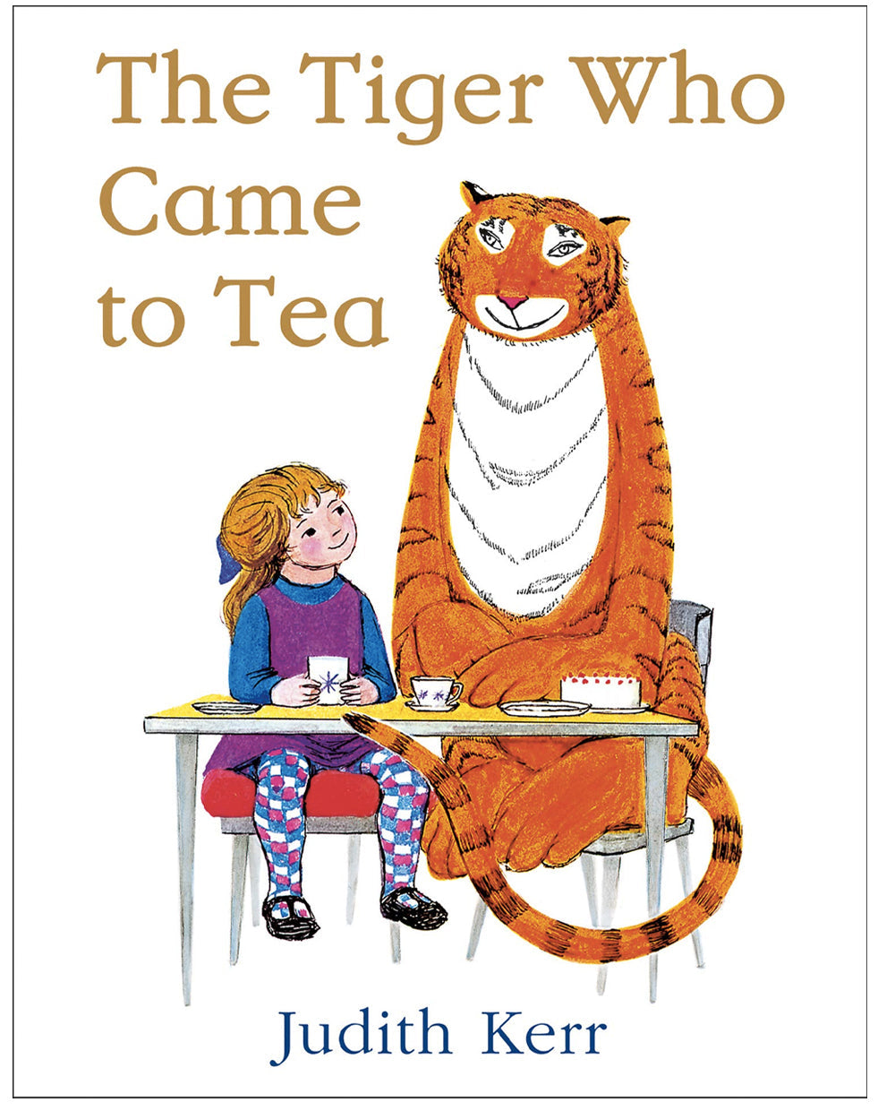 The Tiger Who Came to Tea.