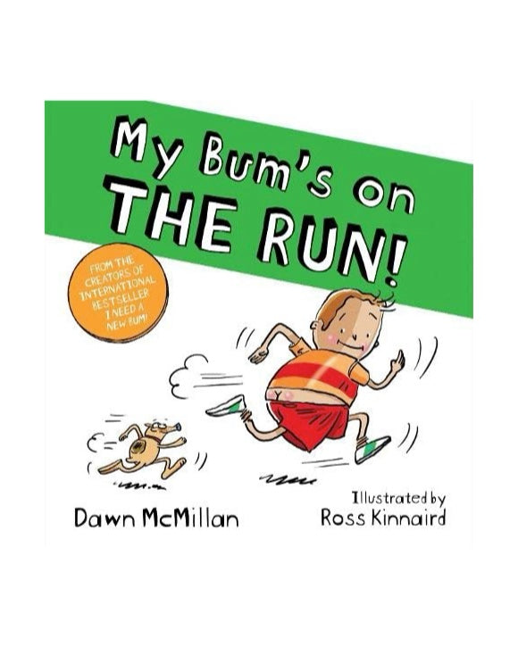 My Bum is on the Run Book 5.
