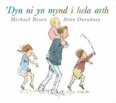 Dyn Ni yn Mynd i Hela Arth - Welsh edition of We’re Going on a Bear Hunt.