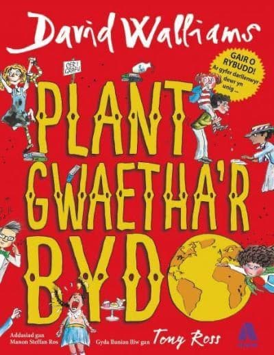 Plant Gwaetha'r Byd.