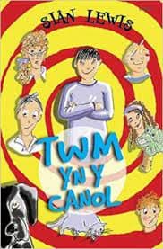 Twm Yn Y Canol.