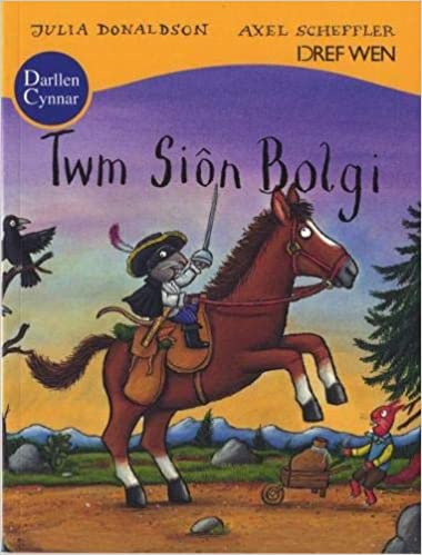 Twm Siôn Bolgi - Welsh Edition of The Highway Rat.