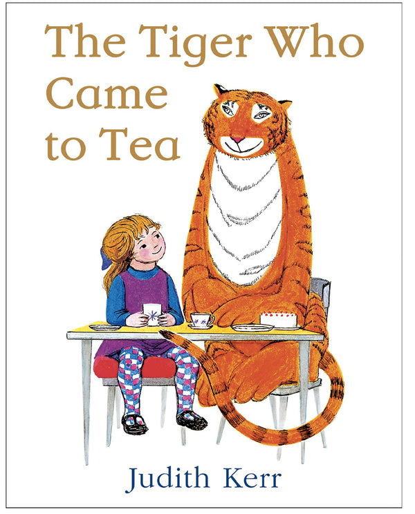 The Tiger Who Came to Tea.